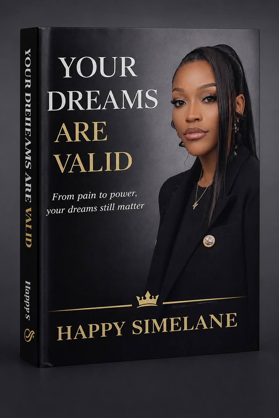 Your Dreams Are Valid by Happy Simelane